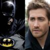 the batman Jake Gyllenhaal